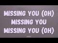 MBoogz - Missing You (Lyrics) “She Send Me A Text Like ‘Boogz, Are You Missing Me?’”