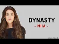 MIIA - Dynasty | Lirik Terjemahan Indonesia @miiamusic