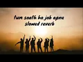 tum saath ho jab apne (slowed-reverb) || asha bhosle, Kishore Kumar