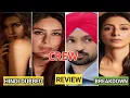 Crew Movie Review Reaction Story Public Review Breakdown KJ Hollywood IMDB 2024