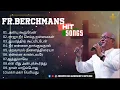 Lagu Fr. Berchmans Greatest Hits: Unforgettable Tamil Christian Songs