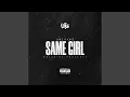 Lagu Same Girl