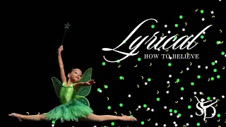 LYRICAL HOW TO BELIEVE: SOPHIA'S UNFORGETTABLE DANCE PERFORMANCE!