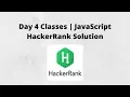 Day 4 Classes JavaScript HackerRank Solution