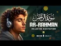 Download Lagu Surah Ar-Rahman سورة الرحمن | Relaxing Voice Will TOUCH Your HEART إن شاء الله | Zikrullah TV