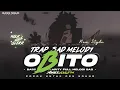 Download Lagu TRAP FULL MELODI SAD OBITO ‼️ BASS GLERR CLARITY COCOK UNTUK CEK SOUND  || XMUST REVOLUTION