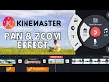 How to Pan and Zoom in Kinemaster 2024