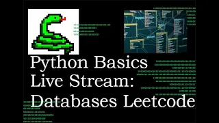 Python Basics Live Stream Leetcode Database Challenges