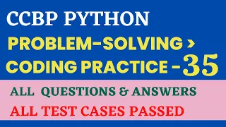 Coding Practice - 35 OOPs Problem-Solving Python CCBP 4 0