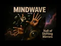 Lagu MINDWAVE - Hall of Shifting Mirrors (FULL ALBUM) Psychedelic/Prog/Hard Rock