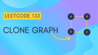 Leetcode Clone Graph BFS Solution Step by Step Easy Explanation With Code