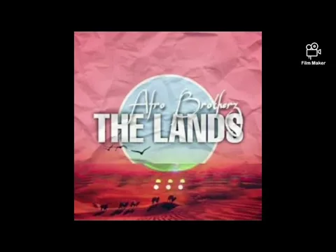 Download MP3 Afro Brotherz - The Lands