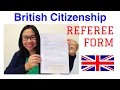 REFEREE DECLARATION FORM DETAILED EXPLANATION BRITISH UK CITIZENSHIP 2020 MY EXPERIENCE