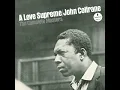 A Love Supreme, Pt. IV - Psalm (Original Mono Reference Master)