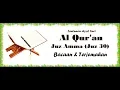 Download Lagu Juz Amma - Al-Qur'an Juz ke 30 full  - Bacaan dan terjemahan