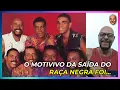 POR QUE O GABÚ SAIU DA BANDA RAÇA NEGRA ? PODCAST DO PAGODEIRO