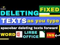Fixed Overwrite Mode Insert Mode texts got deleted as you type in Word Documents