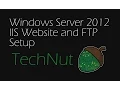 Windows Server 2012 IIS Website and FTP Setup