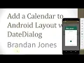 Add a Calendar to Android Layout with DateDialog Kotlin