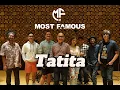 Download Lagu Most Famous - Tatita (Official Music Video)