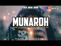 Download Lagu Munaroh - Remix (Ranto Dj) DJ JEDAG JEDUG FULL BASS 2024