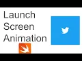Launch Screen Animation in App Swift 5 - Xcode 11 2023