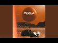 Download Lagu Miracle (Extended Version)