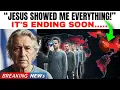 A Man’s Shocking Vision of the End Times: Wormwood, Antichrist \u0026 the Return of Christ