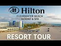 Hilton Clearwater Beach Resort Spa Tour Rooms Amenities Beachfront Paradise
