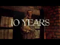 10 Years - From Birth to Burial (Lyric Video)