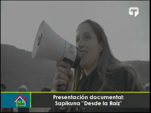 Presentación documental Sapikuna: Desde la Raíz
