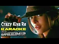 Download Lagu Crazy Kiya Re | KARAOKE with English Translation | Dhoom 2