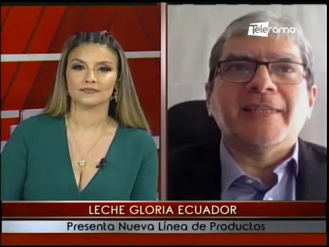 Leche Gloria Ecuador presenta nueva línea de productos