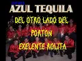 Banda Azul Tequila - Del Otro Lado Del Porton