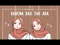 Download Lagu Putih Abu-Abu - Karena Kau Tak Ada [Lirik]