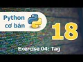 Lap trinh Python co ban - Bai 18 Exercies 04 Tag