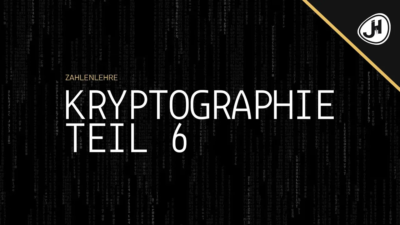 Zahlenlehre: Endliche Körper und Zyklische Gruppen | Teil 6 Crashkurs Kryptografie