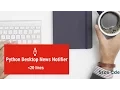 Python Desktop News Notifier