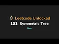 101 Symmetric Tree Leetcode Unlocked - Python