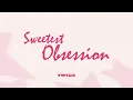 TWICE - Sweetest Obsession (Line Distribution + Lyrics Karaoke) PATREON REQUESTED