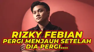 Download RIZKY FEBIAN PERGI MENJAUH SETELAH DIA PERGI MP3