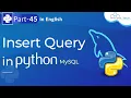 Insert Query in Python Learn MySQL Insert Query in Python Python Beginner to Advanced Tutorial45