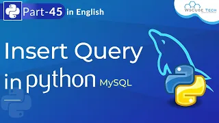 Insert Query in Python Learn MySQL Insert Query in Python Python Beginner to Advanced Tutorial45