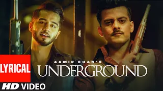 Underground (Lyrical Song) Aamir Khan | Mr Dee | Mr Pendu | Nav Sandhu | Latest Punjabi Songs 2021