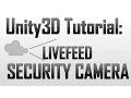 Creating a Livefeed security camera in Unity Pro