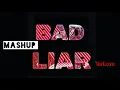 Download Lagu Bad liar x ncs (mashup) remix terbaru 2020
