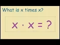 What is x times x in algebra x 2 or 2x