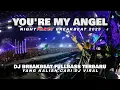 Download Lagu DJ BREAKBEAT YOU'RE MY ANGEL FULL MELODY KANE BASSNYA BIKIN NAGIH DJ TIKTOK VIRAL 2025