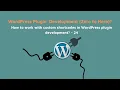 How to work with custom shortcode in WordPress plugin development