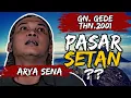 Download Lagu PASAR SETAN GUNUNG GEDE NGERI !!! | ARYA SENA KETEMU RIBUAN SILUMAN GHOIB